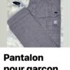 Pantalon pour Garçon 12 ans
